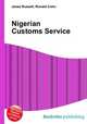 Nigerian Customs Service, Jesse Russell,Ronald Cohn 