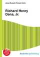 Richard Henry Dana, Jr., Jesse Russell,Ronald Cohn 
