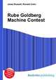 Rube Goldberg Machine Contest, Jesse Russell,Ronald Cohn 