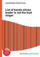 List of bands whose leader is not the lead singer, Jesse Russell,Ronald Cohn 