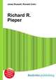 Richard R. Pieper, Jesse Russell,Ronald Cohn 