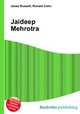 Jaideep Mehrotra, Jesse Russell,Ronald Cohn 