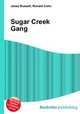 Sugar Creek Gang, Jesse Russell,Ronald Cohn 