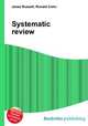 Systematic review, Jesse Russell,Ronald Cohn 