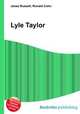 Lyle Taylor, Jesse Russell,Ronald Cohn 