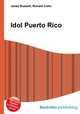 Idol Puerto Rico, Jesse Russell,Ronald Cohn 