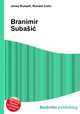 Branimir Subasic, Jesse Russell,Ronald Cohn 