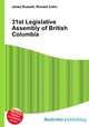 31st Legislative Assembly of British Columbia, Jesse Russell,Ronald Cohn 