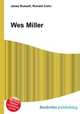 Wes Miller, Jesse Russell,Ronald Cohn 