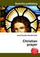 Christian prayer, Jesse Russell,Ronald Cohn 