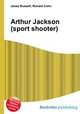 Arthur Jackson (sport shooter), Jesse Russell,Ronald Cohn 