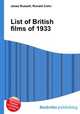 List of British films of 1933, Jesse Russell,Ronald Cohn 