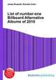 List of number-one Billboard Alternative Albums of 2010, Jesse Russell,Ronald Cohn 