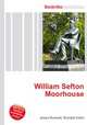 William Sefton Moorhouse, Jesse Russell,Ronald Cohn 