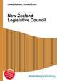 New Zealand Legislative Council, Jesse Russell,Ronald Cohn 
