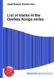List of tracks in the Donkey Konga series, Jesse Russell,Ronald Cohn 