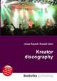 Kreator discography, Jesse Russell,Ronald Cohn 