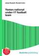 Yemen national under-17 football team, Jesse Russell,Ronald Cohn 