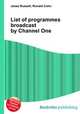 List of programmes broadcast by Channel One, Jesse Russell,Ronald Cohn 