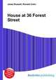 House at 36 Forest Street, Jesse Russell,Ronald Cohn 