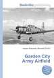 Garden City Army Airfield, Jesse Russell,Ronald Cohn 