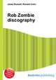 Rob Zombie discography, Jesse Russell,Ronald Cohn 