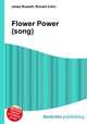 Flower Power (song), Jesse Russell,Ronald Cohn 