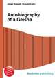 Autobiography of a Geisha, Jesse Russell,Ronald Cohn 
