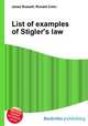 List of examples of Stigler