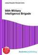 66th Military Intelligence Brigade, Jesse Russell,Ronald Cohn 