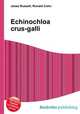 Echinochloa crus-galli, Jesse Russell,Ronald Cohn 