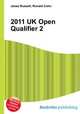 2011 UK Open Qualifier 2, Jesse Russell,Ronald Cohn 