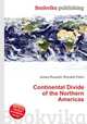 Continental Divide of the Northern Americas, Jesse Russell,Ronald Cohn 