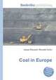 Coal in Europe, Jesse Russell,Ronald Cohn 