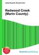 Redwood Creek (Marin County), Jesse Russell,Ronald Cohn 