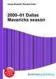 2000–01 Dallas Mavericks season, Jesse Russell,Ronald Cohn 
