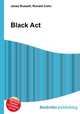 Black Act, Jesse Russell,Ronald Cohn 