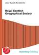Royal Scottish Geographical Society, Jesse Russell,Ronald Cohn 