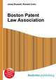 Boston Patent Law Association, Jesse Russell,Ronald Cohn 