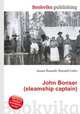 John Bonser (steamship captain), Jesse Russell,Ronald Cohn 