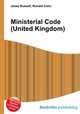 Ministerial Code (United Kingdom), Jesse Russell,Ronald Cohn 