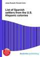 List of Spanish settlers from the U.S. Hispanic colonies, Jesse Russell,Ronald Cohn 