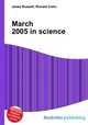 March 2005 in science, Jesse Russell,Ronald Cohn 