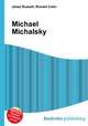 Michael Michalsky, Jesse Russell,Ronald Cohn 