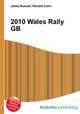 2010 Wales Rally GB, Jesse Russell,Ronald Cohn 