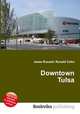 Downtown Tulsa, Jesse Russell,Ronald Cohn 