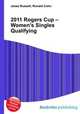 2011 Rogers Cup – Women