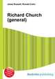 Richard Church (general), Jesse Russell,Ronald Cohn 
