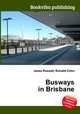 Busways in Brisbane, Jesse Russell,Ronald Cohn 