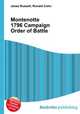 Montenotte 1796 Campaign Order of Battle, Jesse Russell,Ronald Cohn 